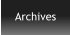 Archives