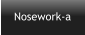 Nosework-a
